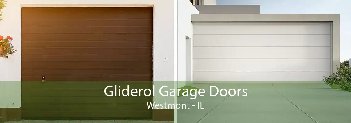 Gliderol Garage Doors Westmont - IL